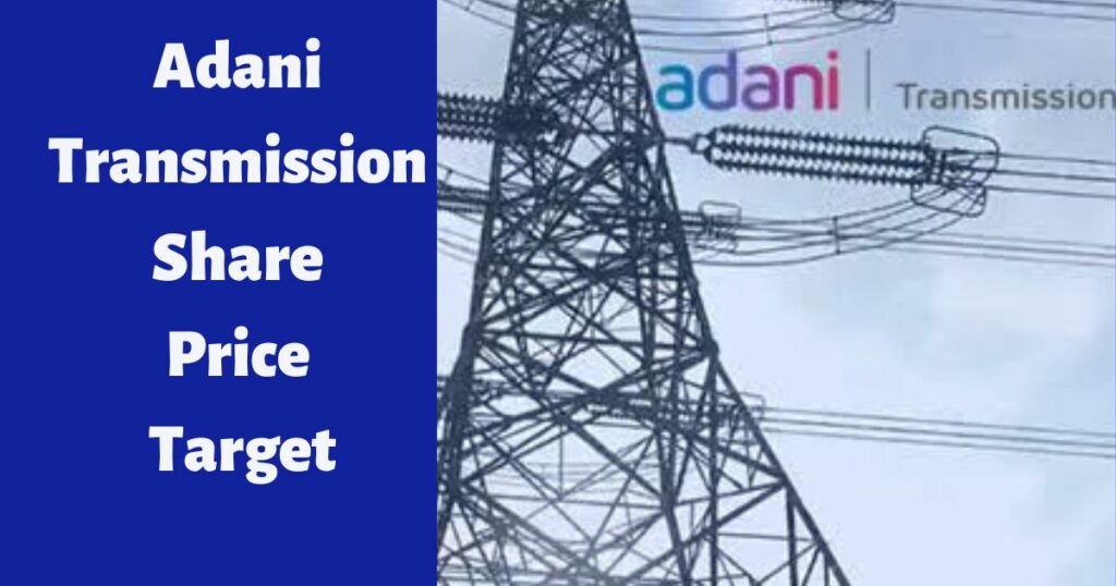 Adani Transmission Share Price Target