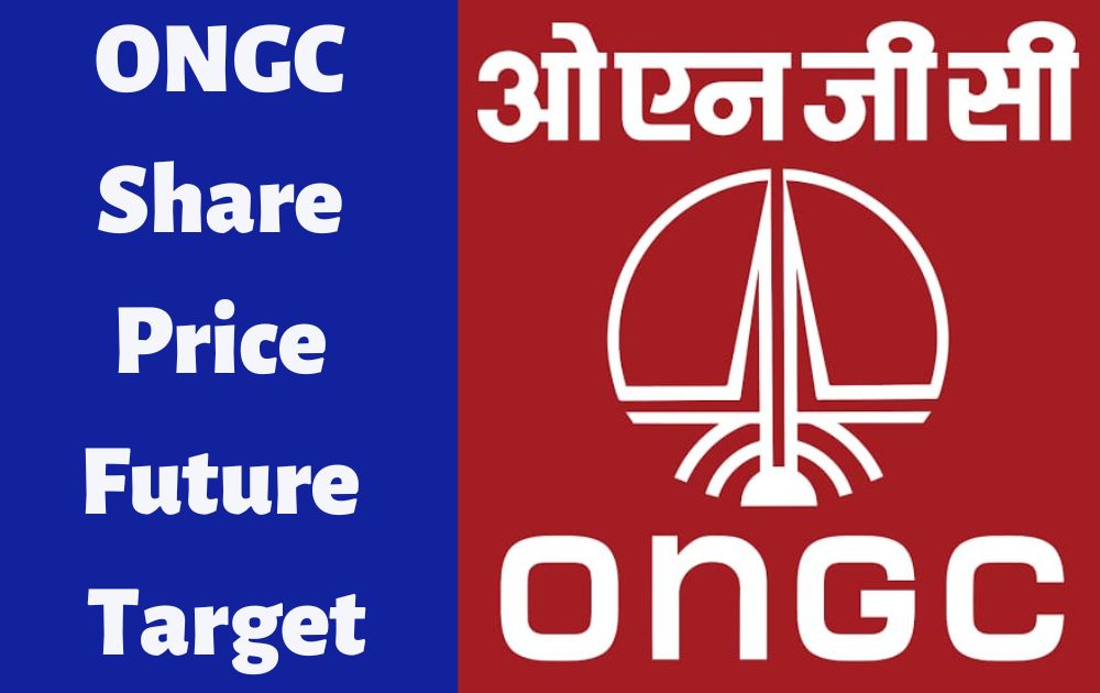 ONGC Share Price Future Target ONGC Share Price Target 2022, 2023, 2024, 2025, 2030