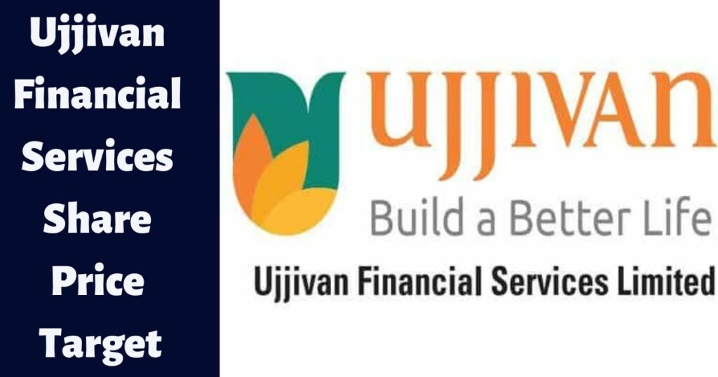Ujjivan Financial Services Share Price Target